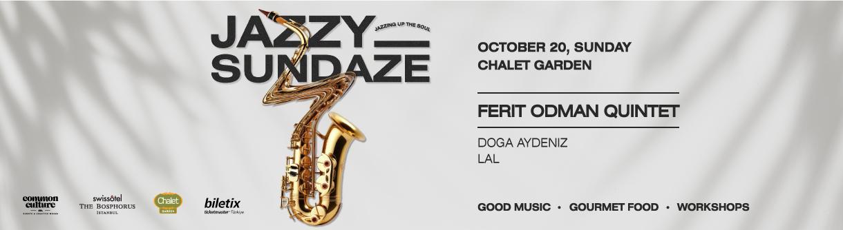 Jazzy Sundaze Presents; Ferit Odman Quintet