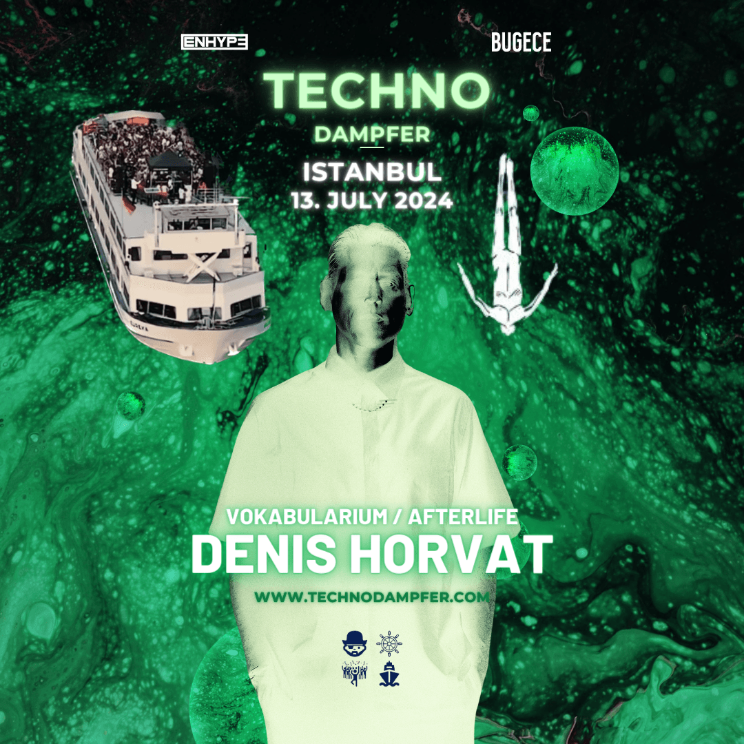 Techno Dampfer Boat Party w/ Denis Horvat (AFTERLIFE)